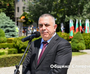 Стефан Радев: Сливен е символ на непримиримост, на възраждане и на развитие
